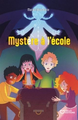 Mystère à l'école - Marine Alloucherie