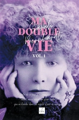 Ma double vie : Mémoires de Sarah Bernhardt, 1 - Sarah Bernhardt