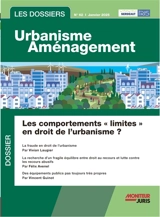 Les dossiers urbanisme aménagement, n° 62. Les comportements "limites" en droit de l'urbanisme ? - Vivian Laugier