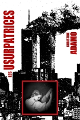 Les Usurpatrices : Suspense - Christine Adamo