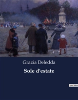 Sole d'estate - Grazia Deledda