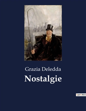 Nostalgie - Grazia Deledda