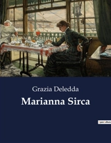Marianna Sirca - Grazia Deledda