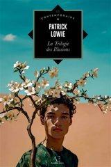 La Trilogie des Illusions - Patrick Lowie