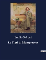 Le Tigri di Mompracem - Emilio Salgari