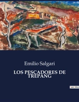LOS PESCADORES DE TREPANG - Emilio Salgari
