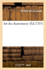Art du chamoiseur - Jérôme de La Lande