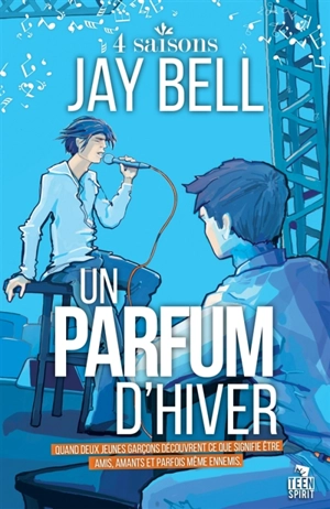 Un parfum d'hiver : 4 saisons, T2 - Jay Bell