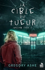 La cible du tueur : Hollow Folk, T1 - Ashe, Gregory