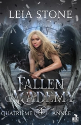 Quatrième année : Fallen Academy, T4 - Leia Stone