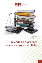 Le code de procédure pénale en viguer en Italie - Paolo D'Iorio