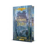 La Couronne déchue (Edition Relié) : Dark Maji 3 - Kel Carpenter