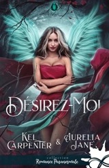 Désirez-moi - Kel Carpenter