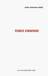 Force ennemie - John-Antoine Nau