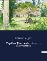 Capitan Tempesta : rimanzo d'avventure - Emilio Salgari