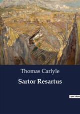 Sartor Resartus - Thomas Carlyle