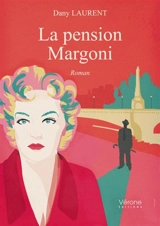 La pension Margoni - Dany Laurent