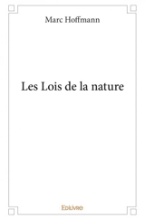 Les lois de la nature - Marc Hoffmann