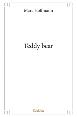 Teddy bear - Marc Hoffmann