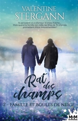 Famille et boules de neige : Rat des champs, T2 - Valentine Stergann
