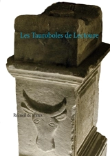 Les Tauroboles de Lectoure : Recueil de textes - Pierre Léoutre
