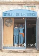Lectoure, eluctari - Pierre Léoutre