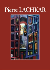 Pierre Lachkar : Couleurs : Intérieur - Extérieur - Pierre Léoutre