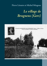 Le village de Brugnens (Gers) - Pierre Léoutre