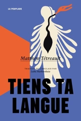 Tiens ta langue - Tétreault, Matthew