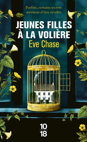 Jeunes filles à la volière - Eve Chase