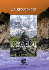 Le prix du silence - Jean-Michel Leboulanger