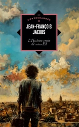 L’Histoire vraie de mohamEd - Jean-François Jacobs