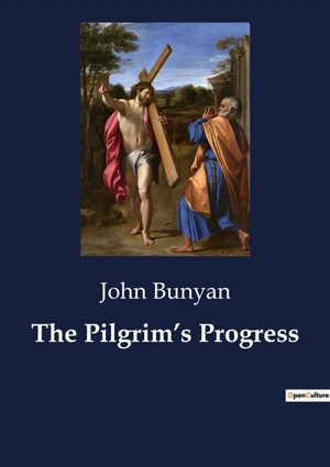 The Pilgrim’s Progress - John Bunyan