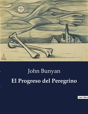 El Progreso del Peregrino - John Bunyan