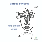 Eclats d'Opéras - Olivier Furon