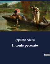 Il conte pecoraio : Un pastore alla ricerca della libertà - Ippolito Nievo