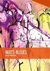 Nuits bleues - Pierre Melendez