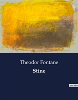Stine : Erkundungen in Judäa : Eine Reise durch die Geschichte und Geographie Palästinas - Theodor Fontane