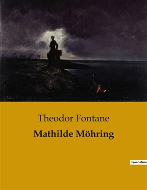 Mathilde Möhring - Theodor Fontane