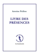 Livre des présences - Antoine Peillon