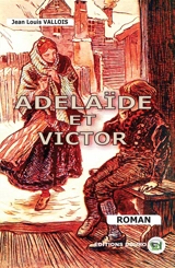 Adélaïde et Victor - Jean-Louis Vallois
