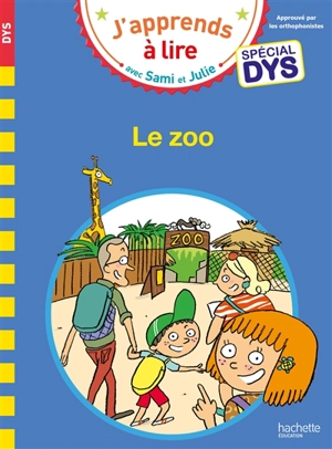 Le zoo : spécial dys - Emmanuelle Massonaud