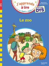 Le zoo : spécial dys - Emmanuelle Massonaud