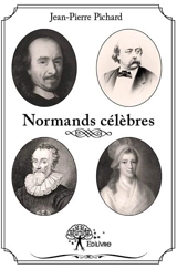 Normands célèbres - Jean-Pierre Pichard