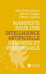 Manifeste pour une IA comprise et responsable - Jean-Paul Aimetti