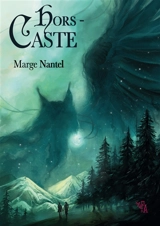 Hors Caste - Marge Nantel
