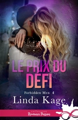 Le prix du défi : Forbidden Men, T4 - Linda Kage