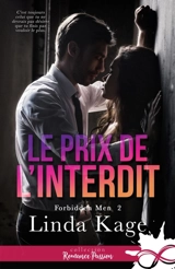 Le prix de l'interdit : Forbidden Men, T2 - Linda Kage