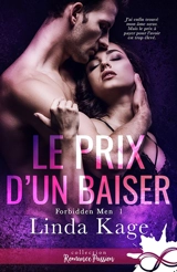 Le prix d'un baiser : Forbidden Men, T1 - Linda Kage