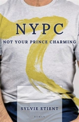 NYPC : Not Your Prince Charming - Sylvie Etient